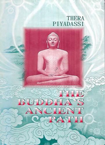 The Buddha's Ancient Path by Piyadassi Thera