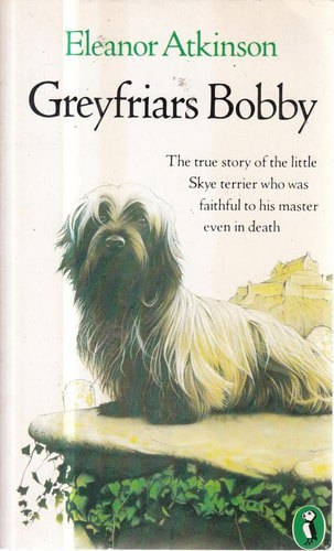 Greyfriars Bobby by Eleanor Atkinson