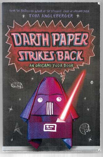Darth Paper Strikes Back by Tom Angleberger