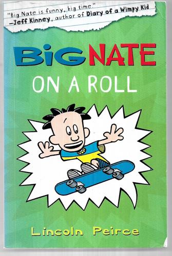Big Nate On A Roll by Lincoln Peirce