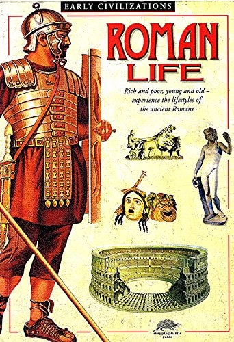 Roman Life by John Guy