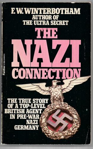 The Nazi Connection by Frederick William Winterbotham