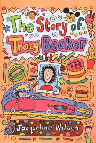 The Story Of Tracy Beaker by Jacqueline Wilson