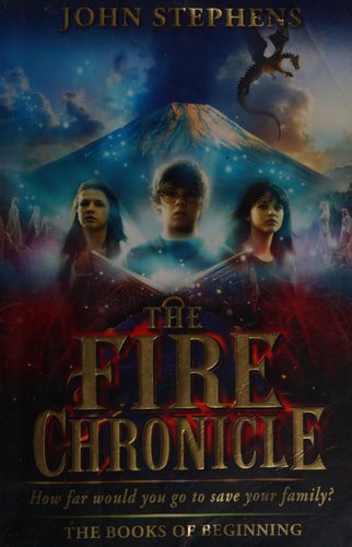 The Fire Chronicle by John Stephens