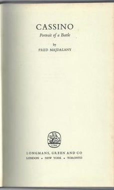 Cassino: Portrait Of A Battle by Fred Majdalany