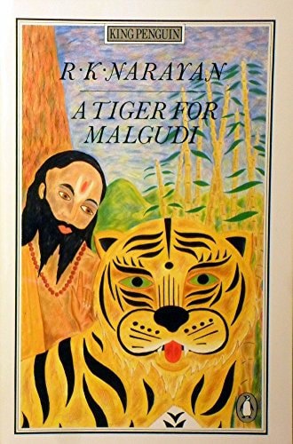 A Tiger For Malgudi by R. K. Narayan