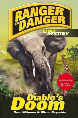 Diablo's Doom (Ranger Danger) by Alison Reynolds and Sean Willmore