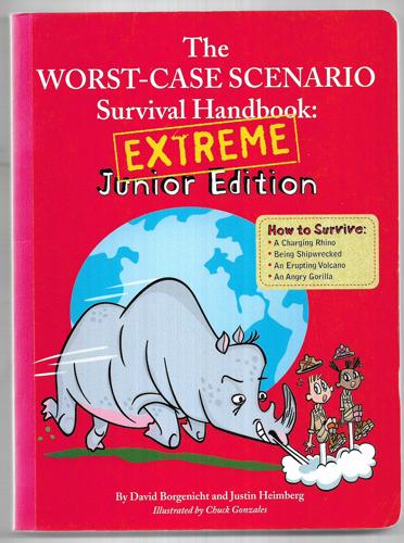 Worst Case Scenario Survival Handbook: Extreme Junior Edition by Borgenicht, David and Heimberg, Justin