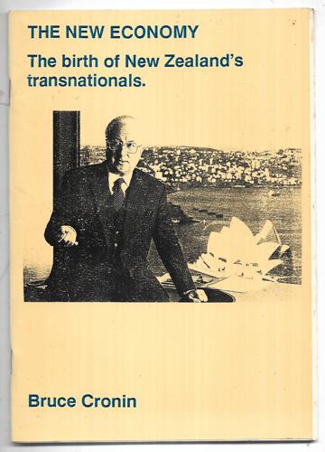 The New Economy: The Birth Of New Zealand's Transnationals by Bruce Cronin