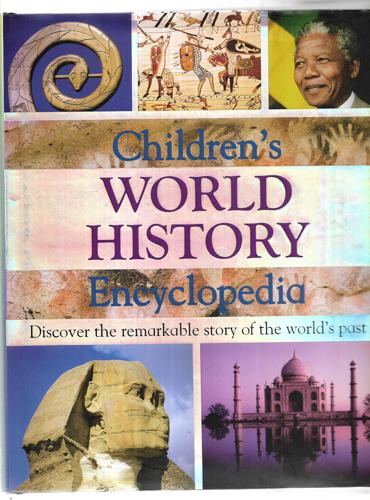 Children's World History Encyclopedia by Anita Ganeri and Hazel May Martell and Brian Williams