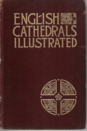 English Cathedrals Illustrated by Francis Bond