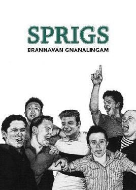 Sprigs by Brannavan Gnanalingam