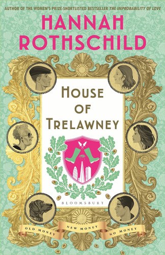 House Of Trelawney by Hannah Rothschild