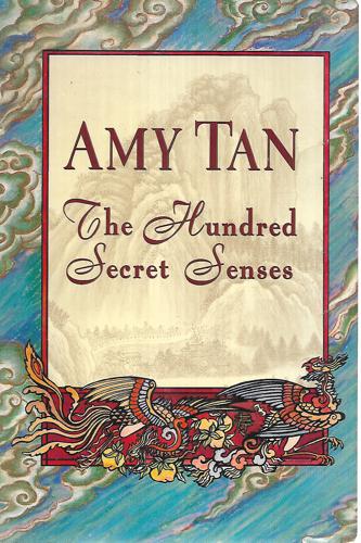 The Hundred Secret Senses by Amy Tan