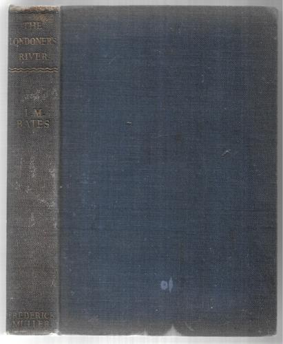 The Londoner's River by L. M. Bates