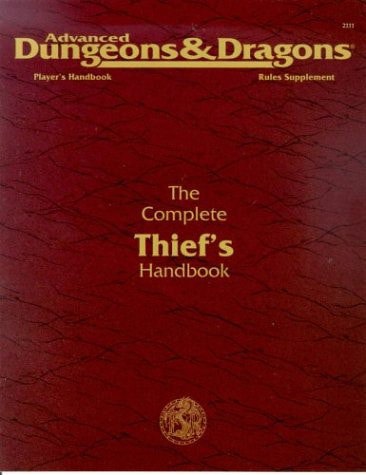 The Complete Thief's Handbook: Player's Handbook Rules Supplement, 2nd Edition (Advanced Dungeons & Dragons) by John Nephew and Carl Sargent