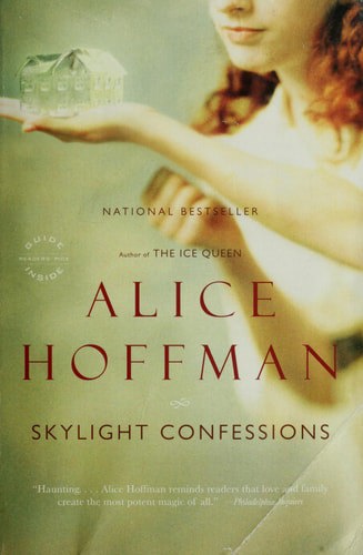 Skylight Confessions by Alice Hoffman