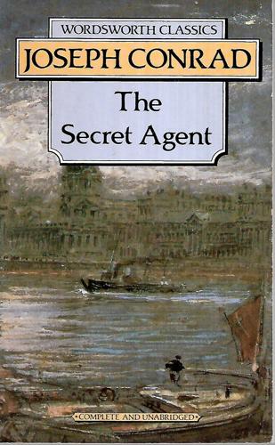 The Secret Agent: A Simple Tale by Joseph Conrad