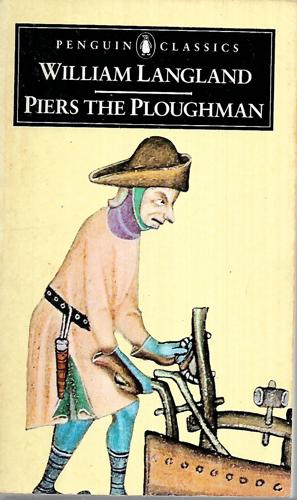 Piers The Ploughman by William Langland