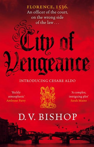 City Of Vengeance by D. V. Bishop