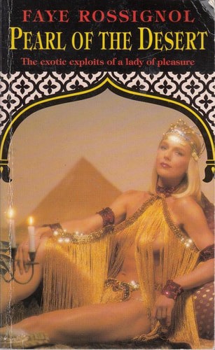 Pearl Of The Desert by Faye Rossignol