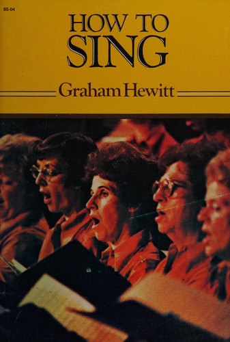 How To Sing by Graham Hewitt