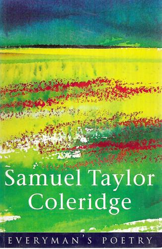 Samuel Taylor Coleridge by Samuel Taylor Coleridge