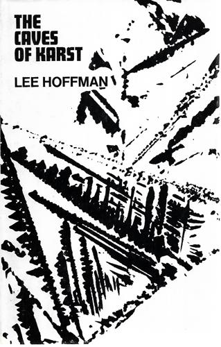 The Caves Of Karst by Lee Hoffman