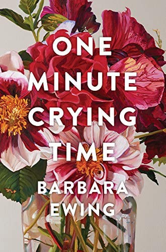 One Minute Crying Time by Barbara Ewing