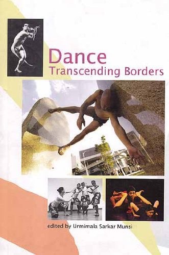 Dance: Transcending Borders by Urmimala Sarkar Munsi