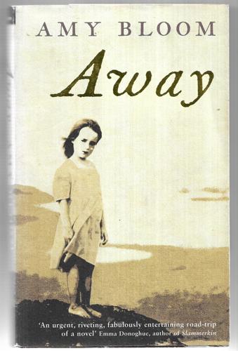 Away by Amy Bloom