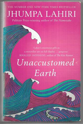 Unaccustomed Earth by Jhumpa Lahiri
