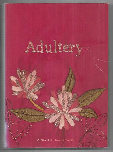 Adultery by Richard B. Wright