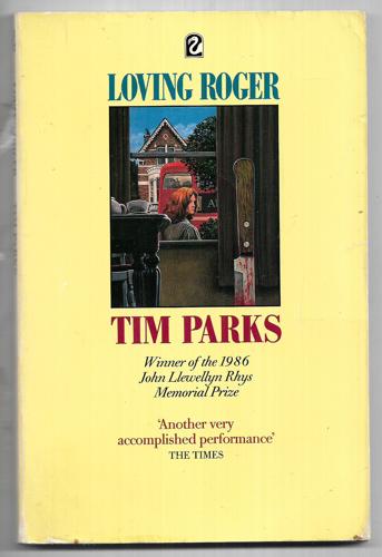 Loving Roger by Tim Parks