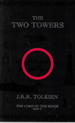 The Lord Of The Rings: The Two Towers by J. R. R. Tolkien