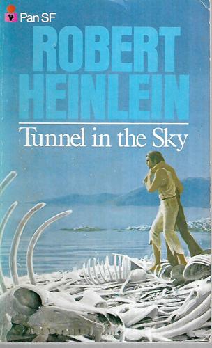 Tunnel In The Sky by Robert Anson Heinlein
