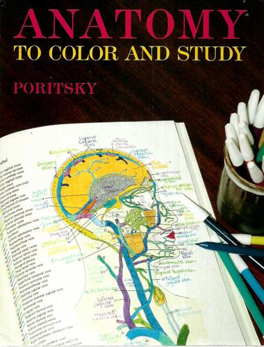 Anatomy To Color And Study by Ray Poritsky