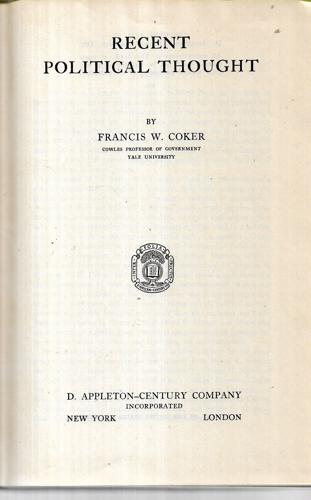 Recent Political Thought by Francis W. Coker