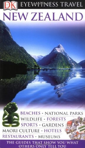 DK Eyewitness Travel: New Zealand by Helen Corrigan