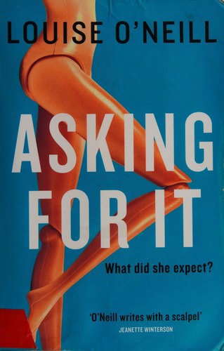 Asking For It by Louise O'Neill