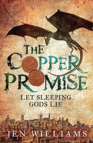 The Copper Promise: Let Sleeping God Lie by Jen Williams