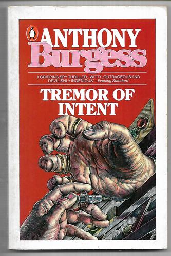 Tremor Of Intent by Anthony Burgess