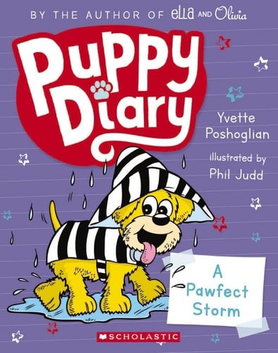 Puppy Diary #2: Pawfect Storm by Yvette Poshoglian