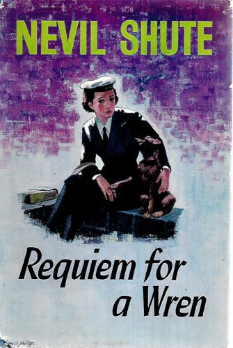 Requiem for a Wren by Nevil Shute