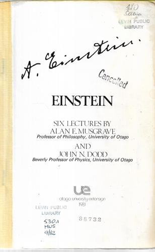 Einstein: Six Lectures by John N. Dodd and Alan E. Musgrave