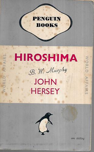 Hiroshima by John Hersey