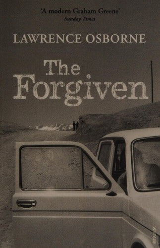 The Forgiven by Lawrence Osborne