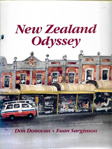 New Zealand Odyssey by Don Donovan and Euan Sarginson