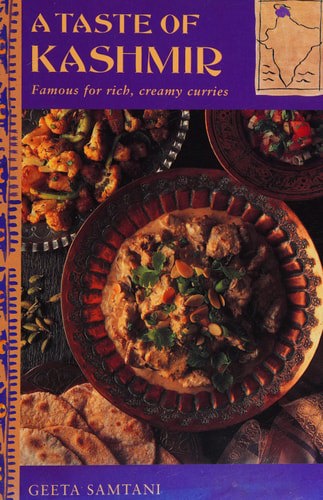 A Taste Of Kashmir by Geeta Samtani