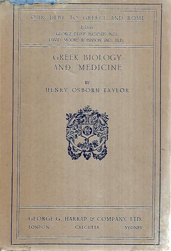 Greek Biology And Medicine by Henry Osborn Taylor